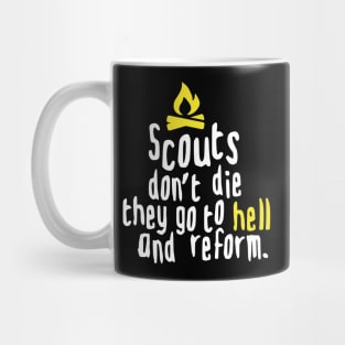 SCOUTS DONT DIE (white) Mug